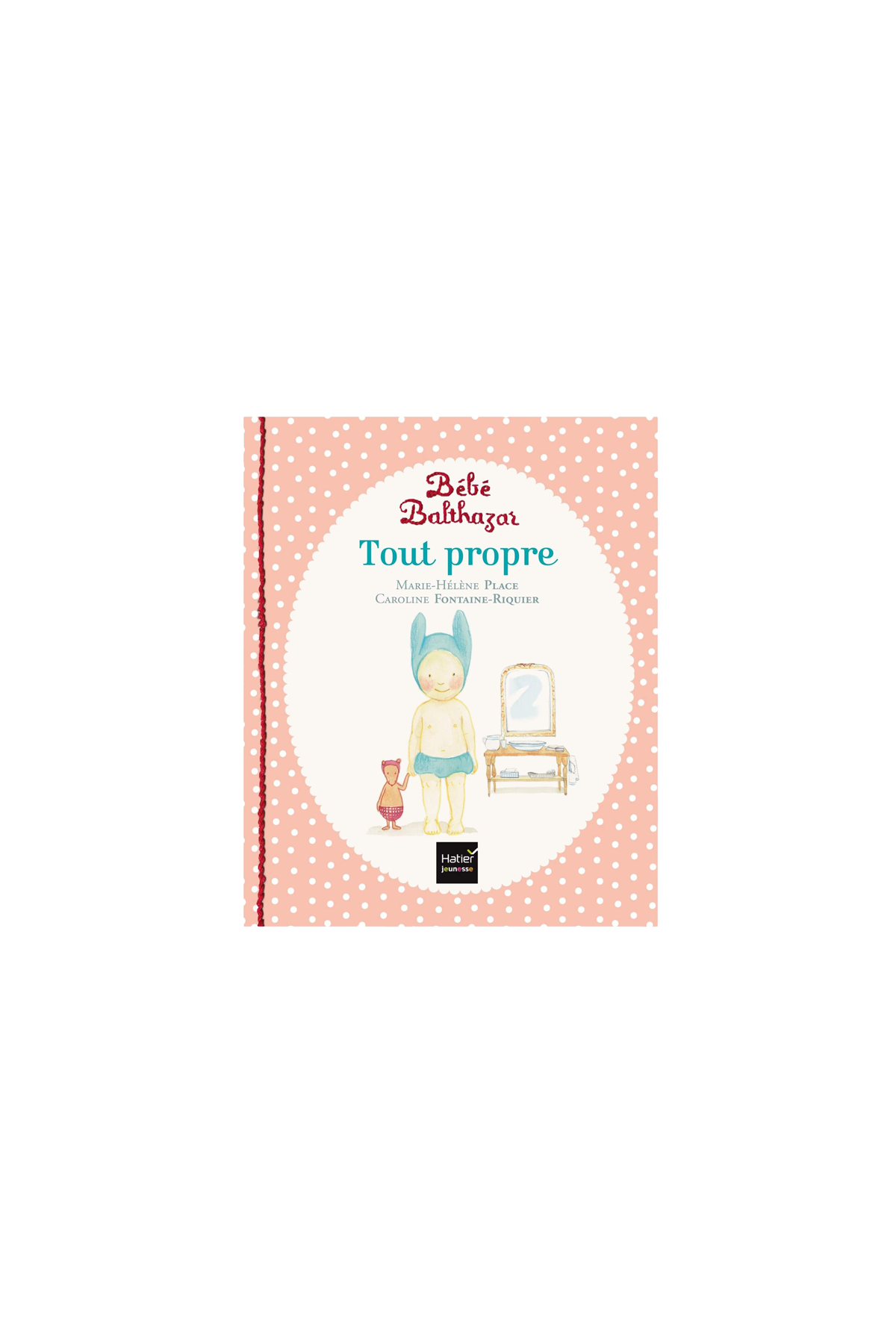 Libro Bébé Balthazar - Bien Limpio - Libros 0-3 años