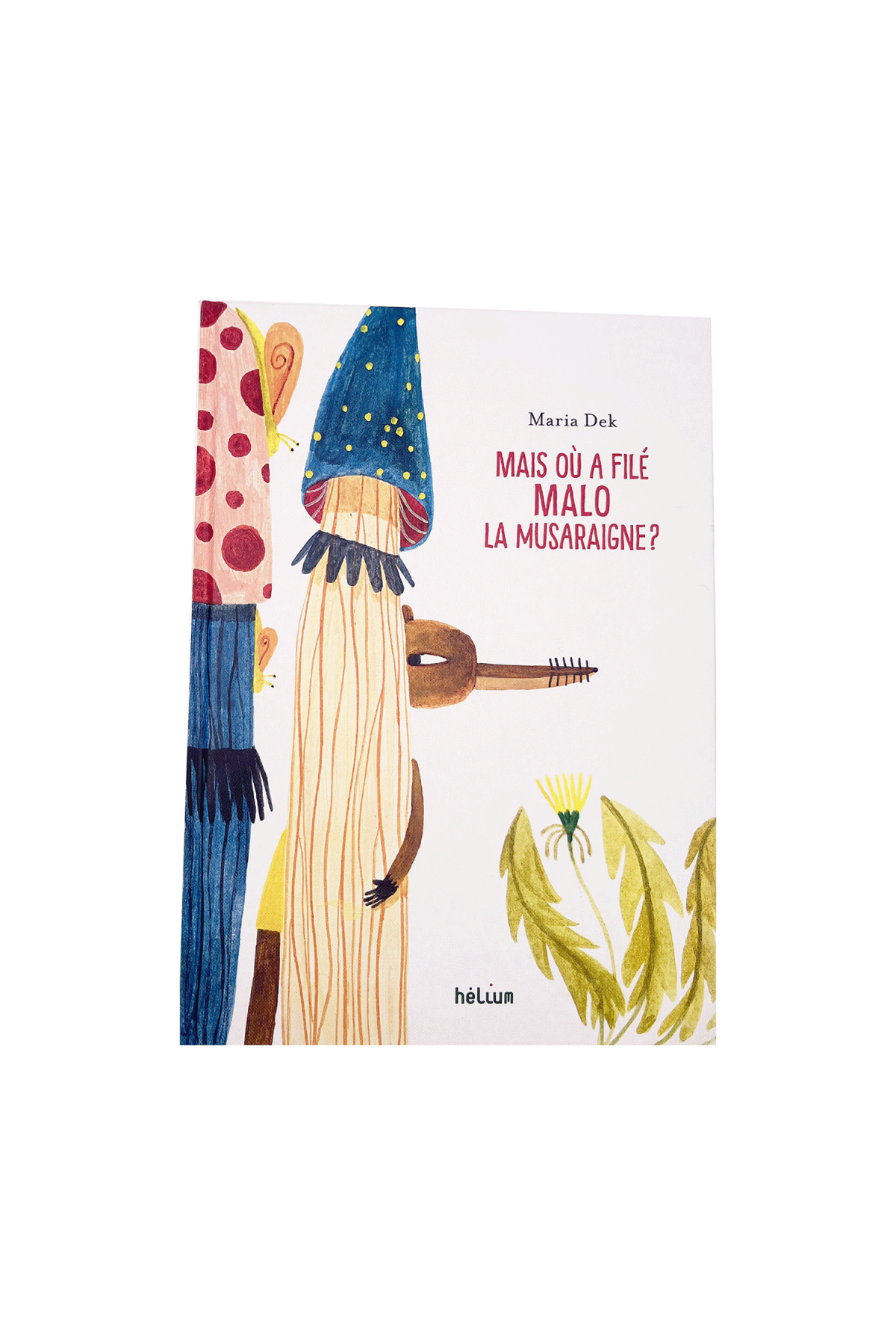Libro ¿Pero adónde se ha ido Malo la musaraña? - Libros 3-8 años