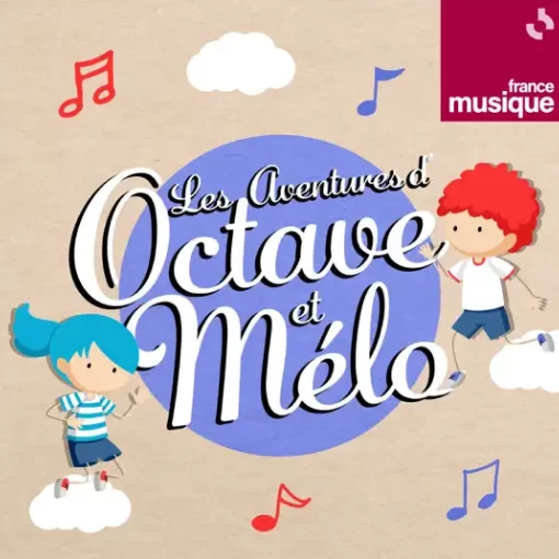 Podacst "Les aventures d'Octave et mélo"